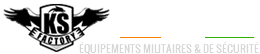 KS Factory – Équipementier Militaire et de Sécurité